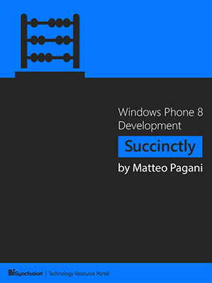 Windows Phone 8 Development Succinctly