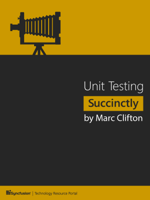 Unit Testing Succinctly